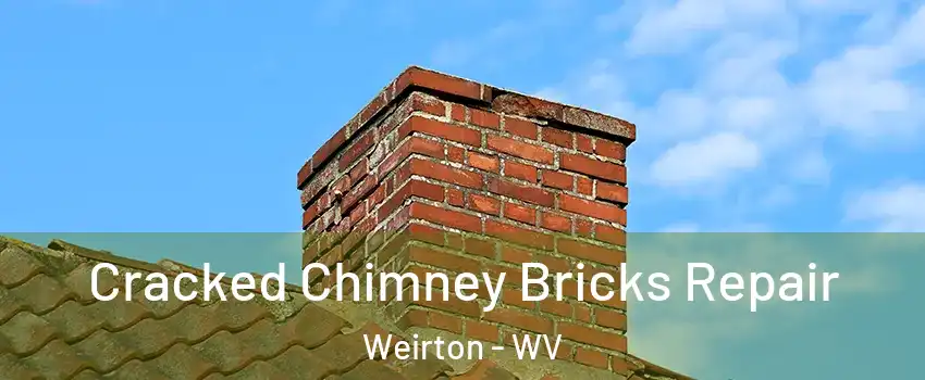  Cracked Chimney Bricks Repair Weirton - WV