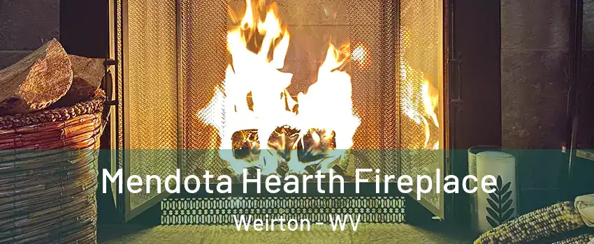  Mendota Hearth Fireplace Weirton - WV