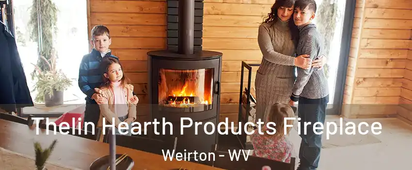  Thelin Hearth Products Fireplace Weirton - WV